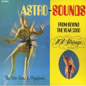 various (101 strings): astro-sounds from beyond the year 2000