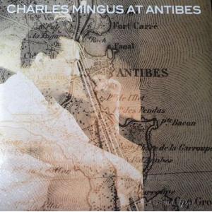 charles mingus: at antibes