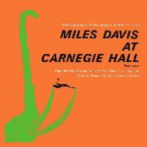 miles davis: at carnegie hall