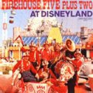 firehouse five plus two: at disneyland!