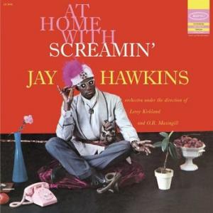 screamin' jay hawkins: at home with