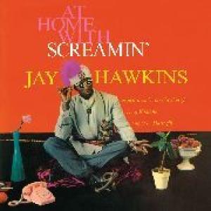 screamin' jay hawkins: at home with screamin' jay hawkins