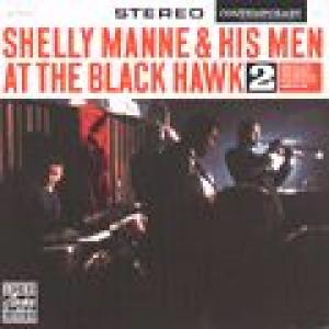 shelly manne & his men: at the black hawk #2