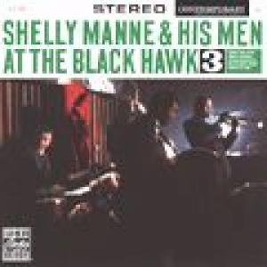 shelly manne & his men: at the black hawk #3