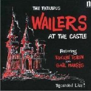 wailers: at the castle
