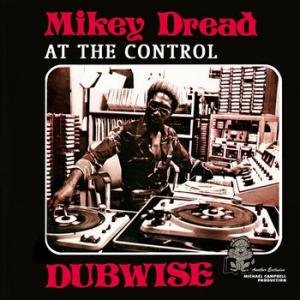 mikey dread: at the control dubwise (coloured) 