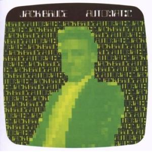 jack bruce: automatic