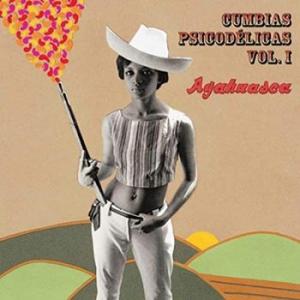 various: ayahuasca@ psychedelic cumbias vol 1