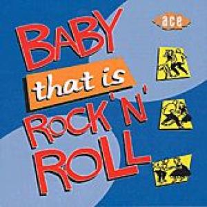 various: baby that is rock'n'roll