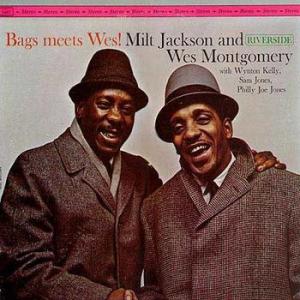 milt jackson and wes montgomery: bags meets wes!