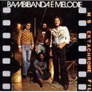 bambibanda e melodie: bambibanda e melodie