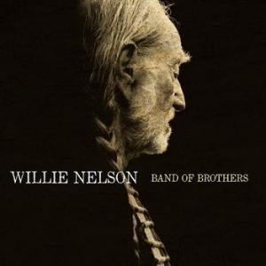 willie nelson: band of brothers