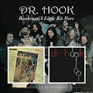dr hook: bankrupt / little bit more