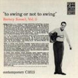 barney kessel: barney kessel #3: to swing or not to swing