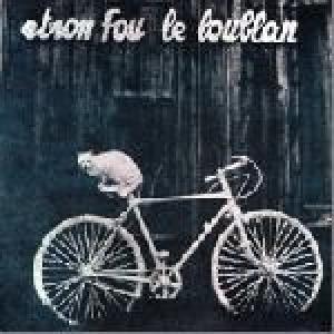 etron fou le loublan: batelages