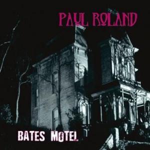 paul roland: bates motel