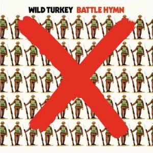 wild turkey: battle hymn