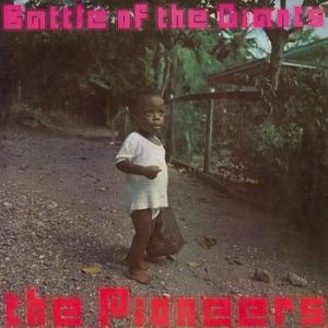 pioneers: battle of the giants