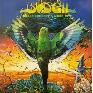 budgie: bbc in concert & more 1972