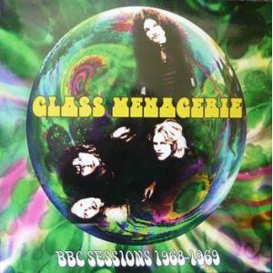 glass menagerie: bbc sessions 1968-1969