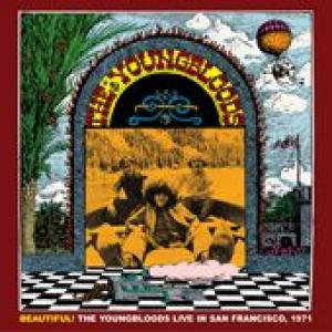 youngbloods: beautiful! live in san francisco, 1971