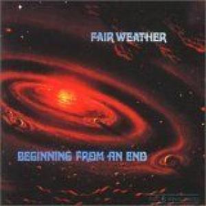 fair weather: beginning from an end