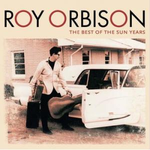 roy orbison: best of the sun years