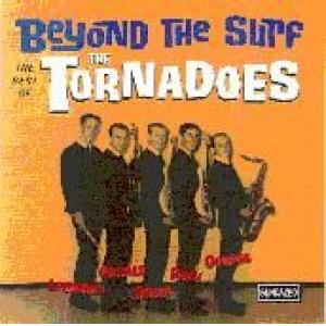 tornadoes: beyond the surf:the best of the tornadoes