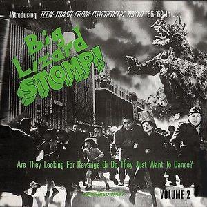 various: big lizard stomp - teen trash from psychedelic tokyo '66-'69
