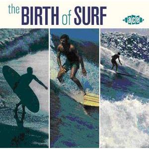 various: birth of surf