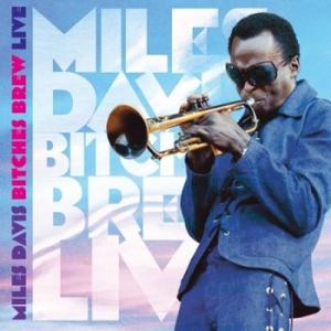 miles davis: bitches brew live