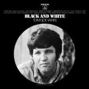 tony joe white: black and white