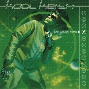 kool keith: black elvis / lost in space