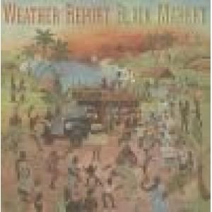 weather report: black market