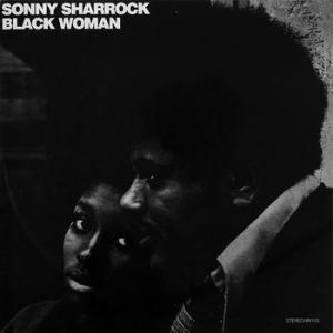sonny sharrock: black woman