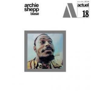 archie shepp: blase