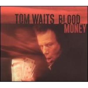 tom waits: blood money