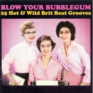 various: blow your bubblegum