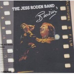 the jess roden band: blowin'