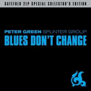 peter green: blues don't change