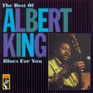 albert king: blues for you: the best of albert king