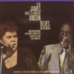 etta james & eddie vinson: blues in the night vol 1: the early show
