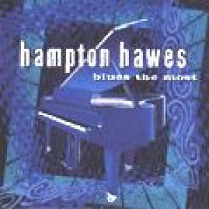 hampton hawes: blues the most