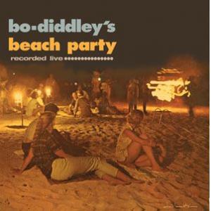 bo diddley: bo diddley's beach party