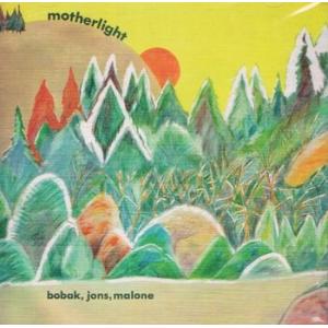 motherlight: bobak, jons, malone