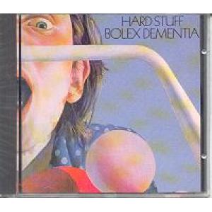 hard stuff: bolex dementia