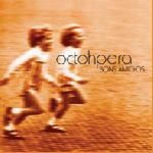 octohpera: bons amigos