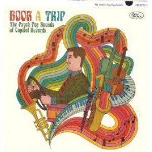 various: book a trip (the strange psych pop sounds of capitol records)