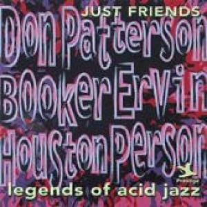 don patterson: booker ervin / houston person / just friends