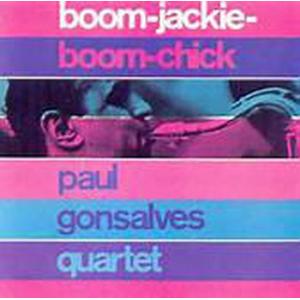 paul gonsalves quartet: boom-jackie-boom-chick
